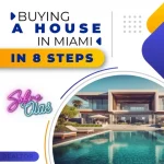 Eight steps to buying a house in Miami